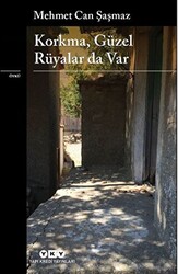 Korkma, Güzel Rüyalar da Var - 1