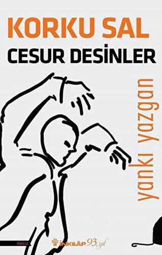 Korku Sal Cesur Desinler - 1