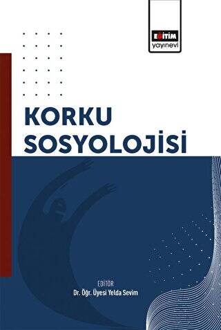 Korku Sosyolojisi - 1