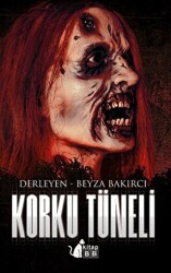 Korku Tüneli - 1