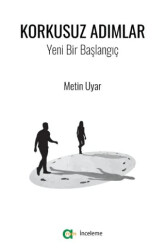 Korkusuz Adımlar - Yeni Bir Başlangıç - 1