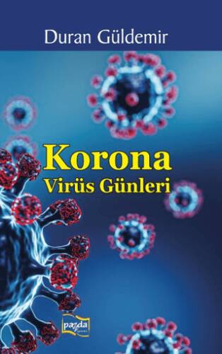 Korona Virüs Günleri - 1