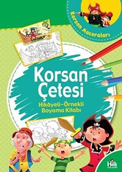 Korsan Çetesi - Hikayeli Örnekli Boyama Kitabı - 1