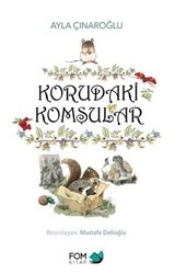 Korudaki Komşular - 1