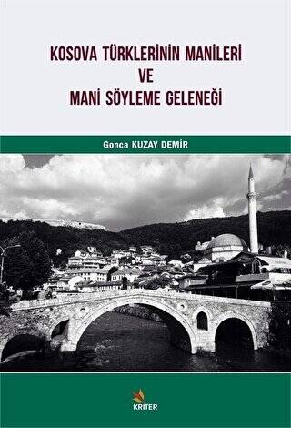 Kosova Türklerinin Manileri ve Mani Söyleme Geleneği - 1