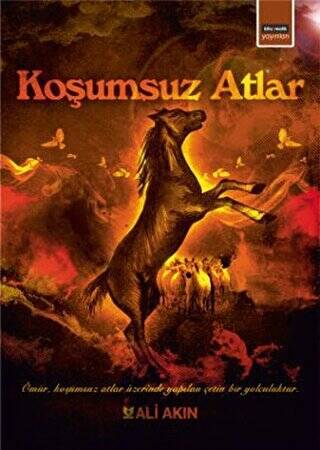 Koşumsuz Atlar - 1