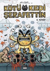 Kötü Kedi Şerafettin 4. Kitap - 1