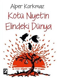 Kötü Niyet`in Elindeki Dünya - 1