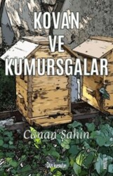 Kovan ve Kumursgalar - 1