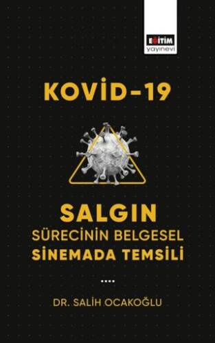 Kovid-19 Salgın Sürecinin Belgesel Sinemada Temsili - 1