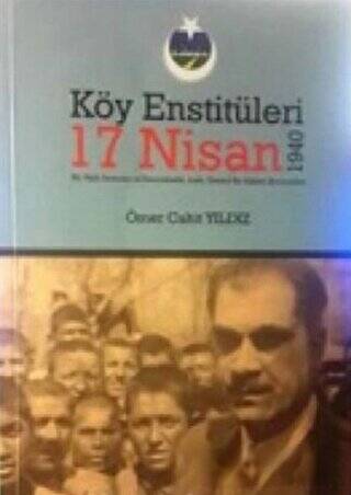 Köy Eğitim Enstitüleri 17 Nisan 1940 - 1