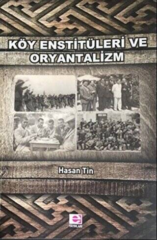 Köy Enstitüleri ve Oryantalizm - 1