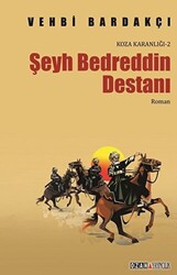 Koza Karanlığı - 2 : Şeyh Bedreddin - 1