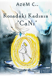 Kozadaki Kadının Canı - 1