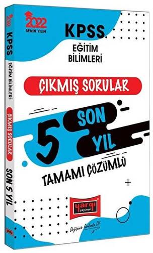 KPSS Eğitim Bilimleri Tamamı Çözümlü Son 5 Yıl Çıkmış Sorular - 1