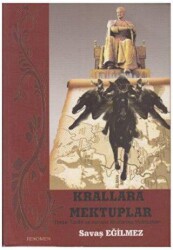 Krallara Mektuplar - 1