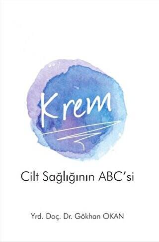 Krem - Cilt Sağlığının ABC’si - 1