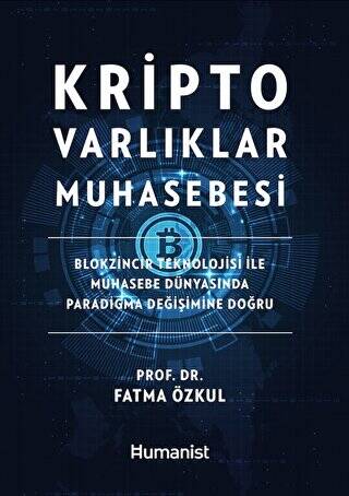 Kripto Varlıklar Muhasebesi: Blokzincir Teknolojisi ile Muhasebe Dünyasında Paradigma Değişimine Doğru - 1