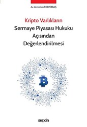 Kripto Varlıkların Sermaye Piyasası Hukuku Açısından Değerlendirilmesi - 1