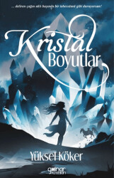 Kristal Boyutlar - 1