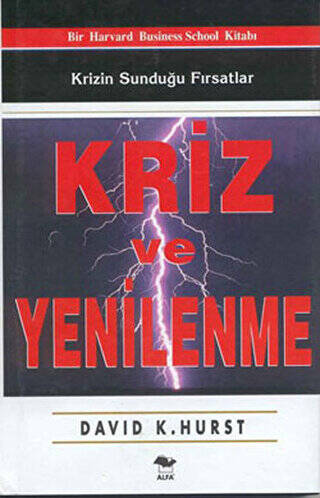 Kriz ve Yenilenme Krizin Sunduğu Fırsatlar - 1