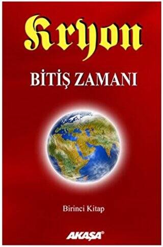 Kryon: 1. Kitap Bitiş Zamanı - 1