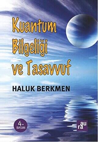 Kuantum Bilgeliği ve Tasavvuf - 1