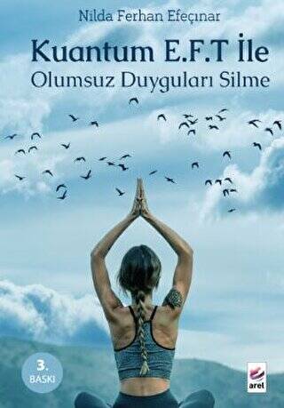 Kuantum E.F.T. Le Olumsuz Duyguları Silme - 1