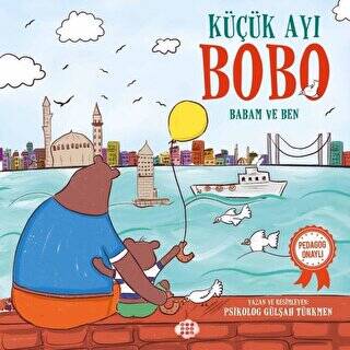 Küçük Ayı Bobo - Babam ve Ben - 1