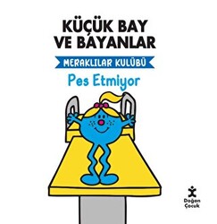 Küçük Bay Ve Bayanlar Meraklılar Kulübü - Pes Etmiyor - 1