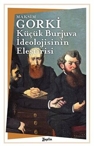 Küçük Burjuva İdeolojisinin Eleştirisi - 1