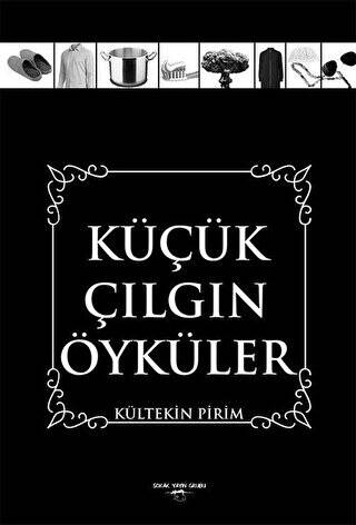 Küçük Çılgın Öyküler - 1