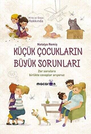 Küçük Çocukların Büyük Sorunları - 1