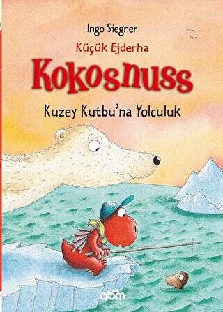 Küçük Ejderha Kokosnuss: Kuzey Kutbu`na Yolculuk - 1