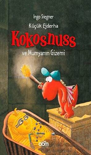 Küçük Ejderha Kokosnuss ve Mumyanın Gizemi - 1