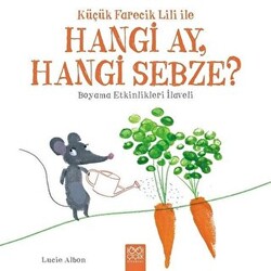 Küçük Farecik Lili İle Hangi Ay, Hangi Sebze? - 1