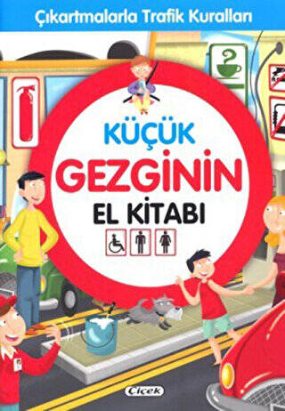 Küçük Gezginin El Kitabı - Çıkartmalarla Trafik Kuralları - 1