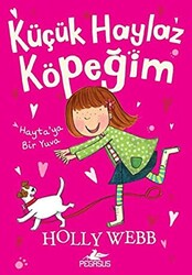 Küçük Haylaz Köpeğim 1: Hayta’ya Bir Yuva - 1