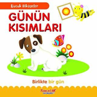 Küçük Hikayeler - Günün Kısımları - 1