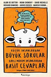 Küçük İnsanlardan Büyük Sorular Hayli Mühim İnsanlardan Basit Cevaplar - 1