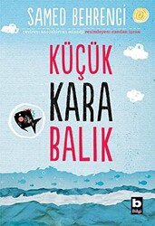 Küçük Kara Balık - 1