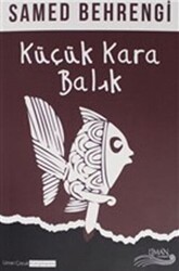 Küçük Kara Balık - 1