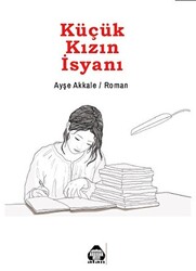 Küçük Kızın İsyanı - 1