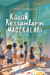 Küçük Ressamların Maceraları - 1