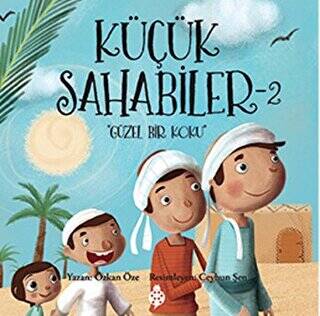 Küçük Sahabiler 2: Güzel Bir Koku - 1