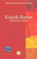 Küçük Sözler - Osmanlıca - Türkçe - 1