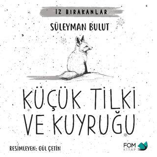 Küçük Tilki ve Kuyruğu - 1