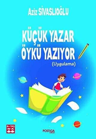 Küçük Yazar Öykü Yazıyor Uygulama - 1