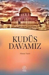 Kudüs Davamız - 1