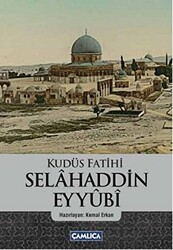 Kudüs Fatihi Selahaddin Eyyübi - 1